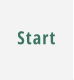 Start